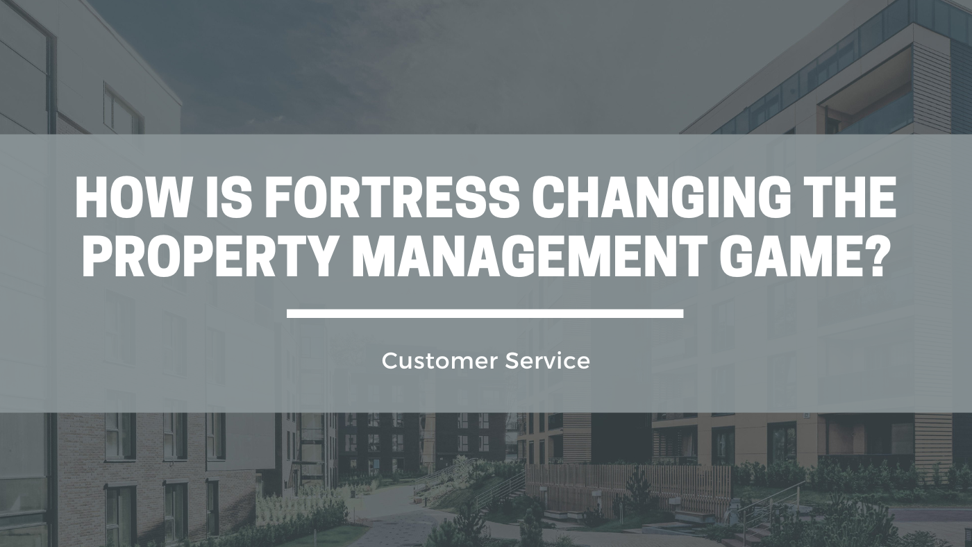Fortress Property Management Software - Customer Support